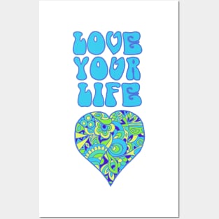 Love Your Life Inspirational Design in Blues Posters and Art